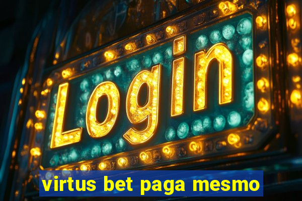 virtus bet paga mesmo